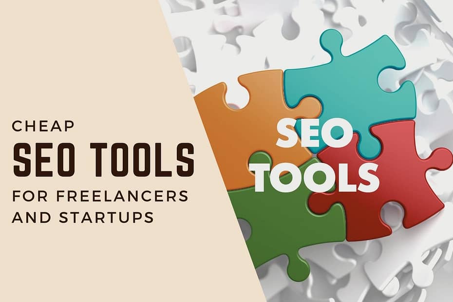 Cheap SEO tools for beginners or startups featured image